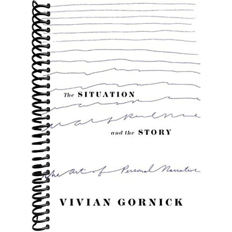 The Situation and the Story: The Art of Personal Narrative – Lay it ...