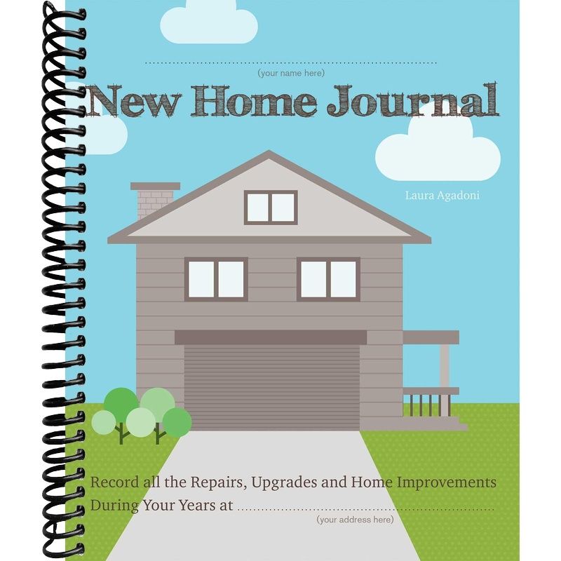 New Home Journal: Record All the Repairs, Upgrades and Home Improvemen ...