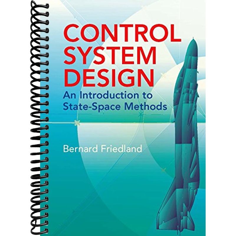 Control System Design: An Introduction to State-Space Methods (Dover B ...