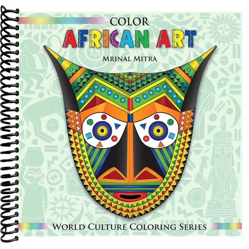 Color African Art (World Culture Coloring) – Lay it Flat Publishing Group