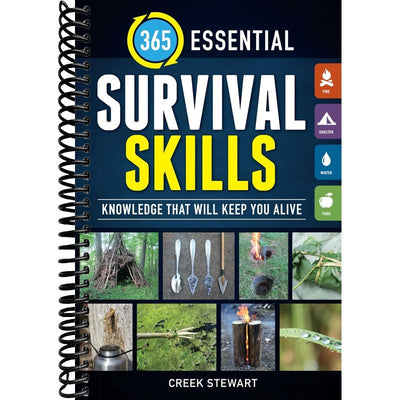 365 Essential Survival Skills: Knowledge That Will Keep You Alive front cover