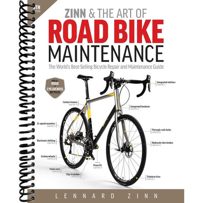 Zinn and the Art of Road Bike Maintenance: The World's Best-Selling Bicycle Repair and Maintenance Guide front cover