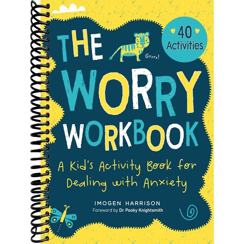 Worry Workbook: A Kid's Activity Book for Dealing with Anxiety (Big Fe ...