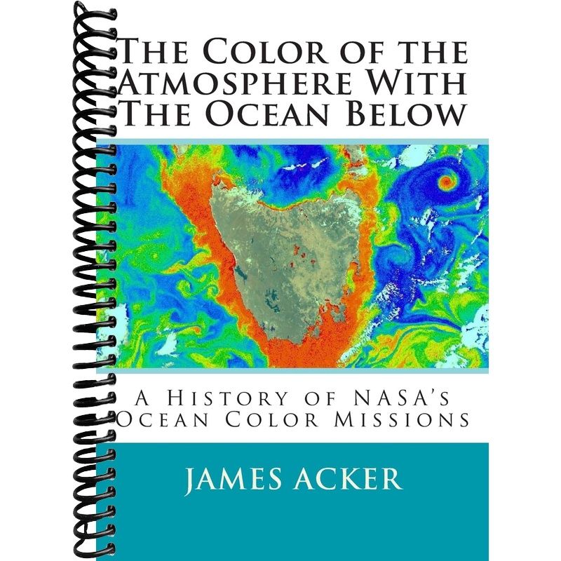 The Color of the Atmosphere With The Ocean Below: A History of NASA's ...