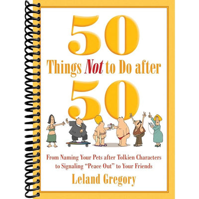 50 Things Not to Do after 50 Book Cover