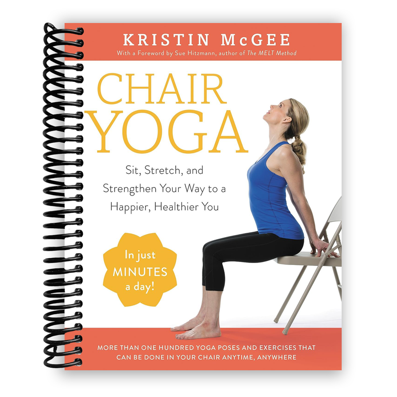 Quick view Chair Yoga: Sit, Stretch, and Strengthen Your Way to a Happier, Healthier You (Spiral Bound) 14 reviews Regul