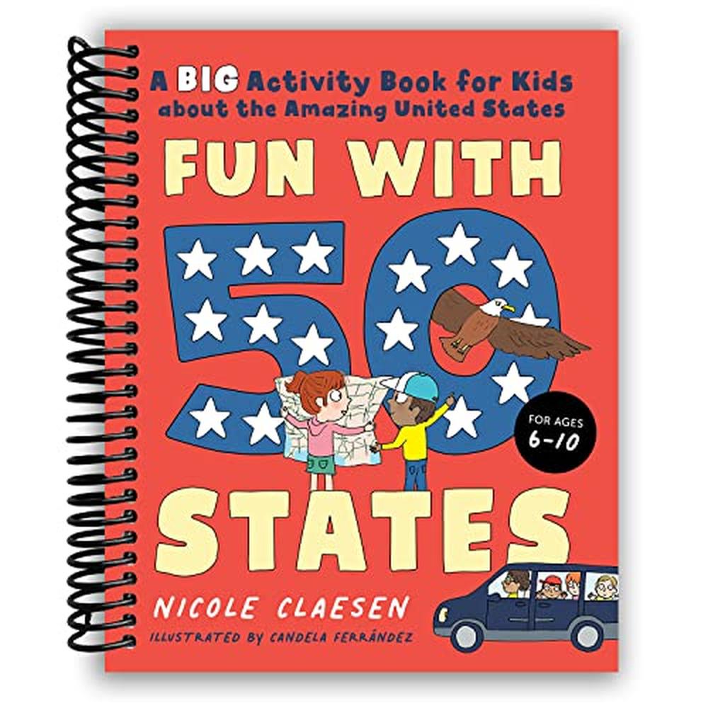 Fun with 50 States: A Big Activity Book for Kids about the Amazing United States [Spiral-bound] Nicole Claesen [Spiral-bound]