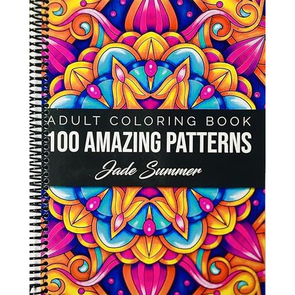 100 Amazing Patterns: An Adult Coloring Book with Fun, Easy, and Relaxing Coloring Pages