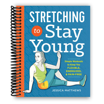 Front cover of Stretching to Stay Young