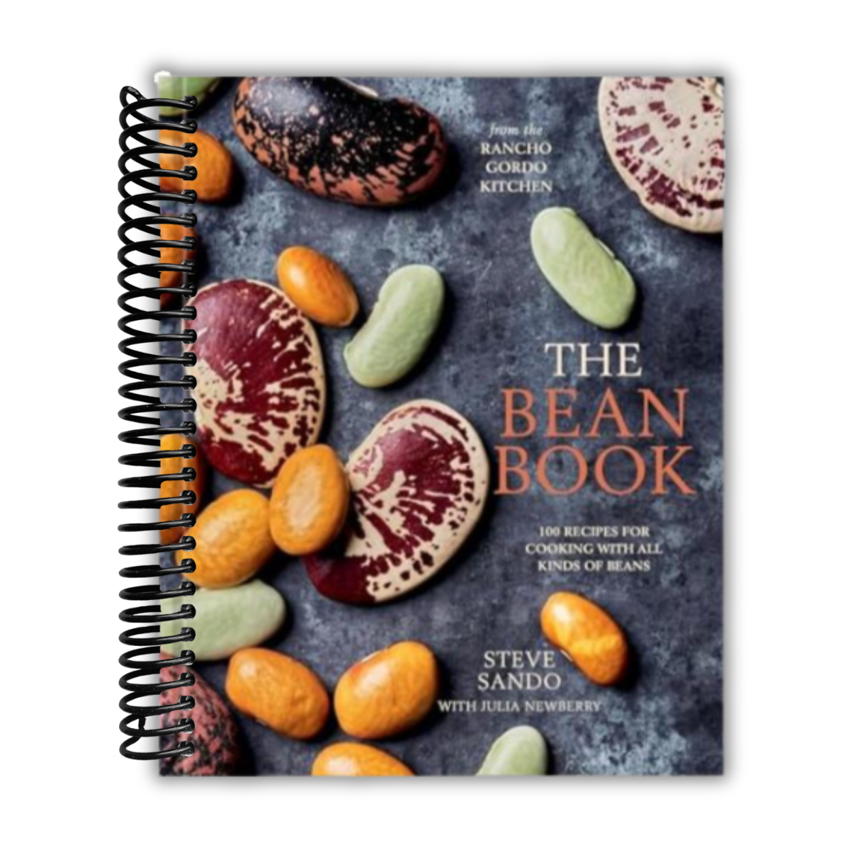 The Bean Book: 100 Recipes for Cooking with All Kinds of Beans, from t ...