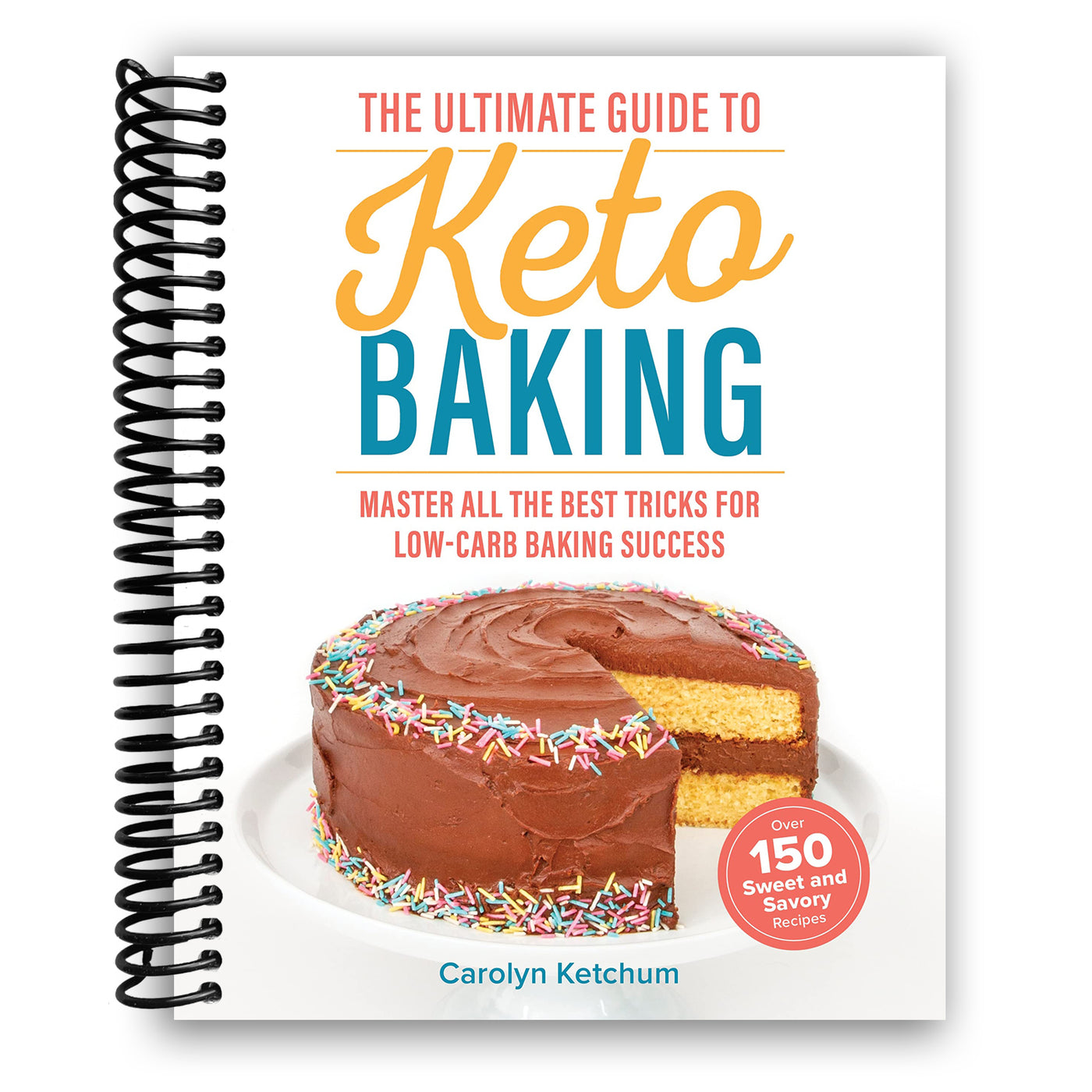 Front cover of The Ultimate Guide to Keto Baking