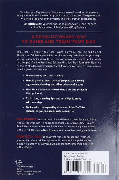 Zak George's Dog Training Revolution: The Complete Guide to Raising the Perfect Pet with Love (Spiral Bound)