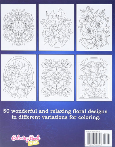 Relaxing Flowers: Coloring Book For Adults With Flower Patterns, Bouquets, Wreaths, Swirls, Decorations (Spiral Bound)