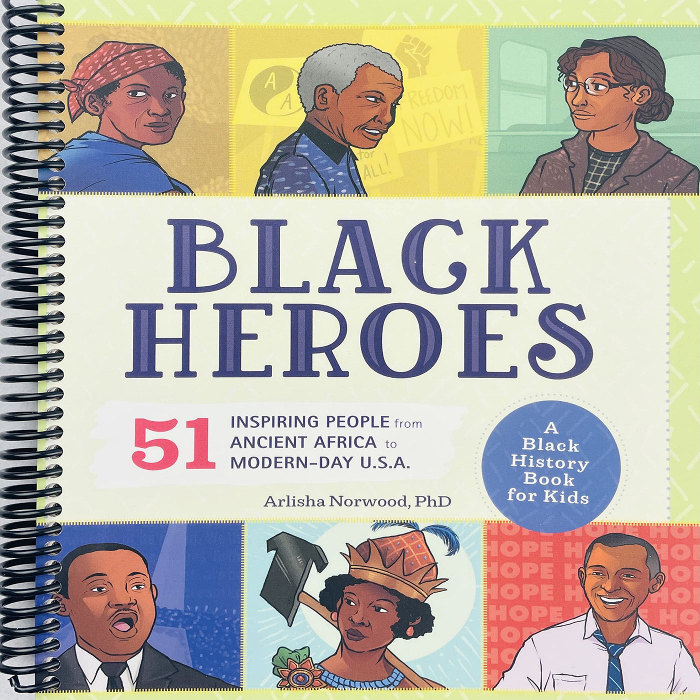 Black Heroes: A Black History Book for Kids: People and Events in History (Spiral Bound)