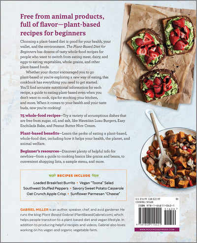 The Plant Based Diet for Beginners: 75 Delicious, Healthy Whole Food Recipes (Spiral Bound)