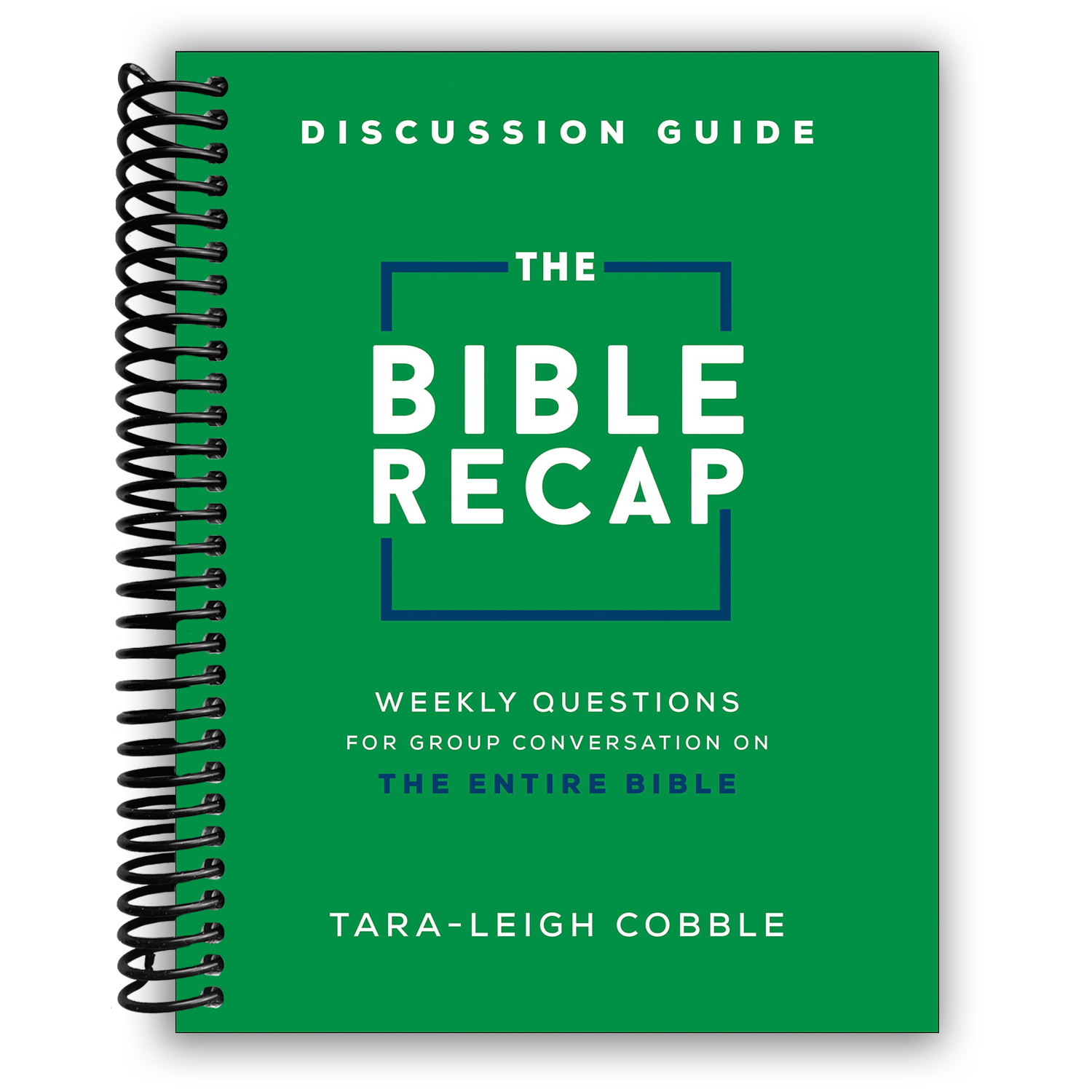 the-bible-recap-discussion-guide-weekly-questions-for-group-conversat