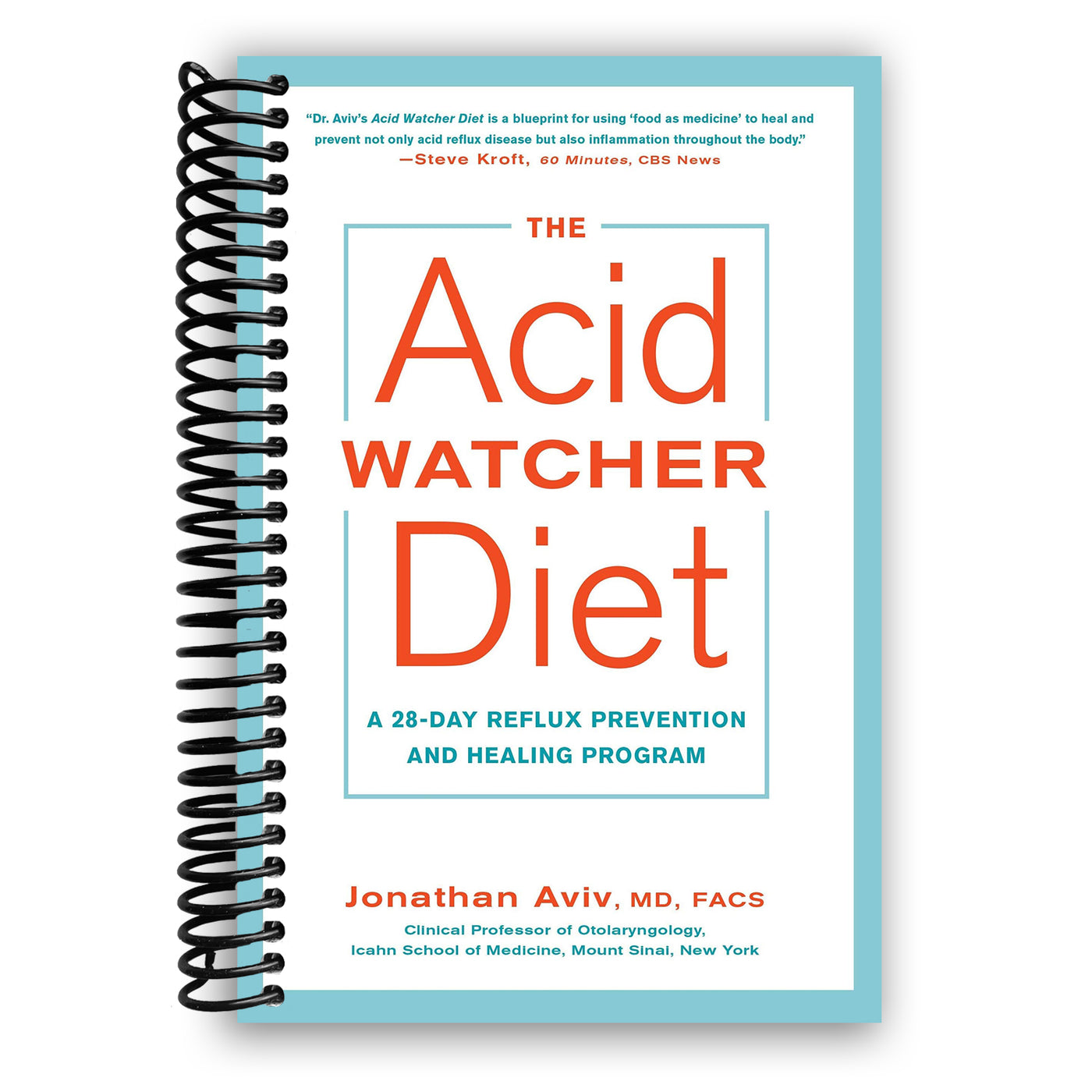 The Acid Watcher Diet: A 28-Day Reflux Prevention and Healing Program (Spiral Bound)