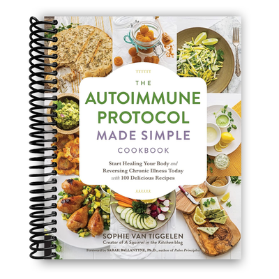 Front cover of The Autoimmune Protocol Made Simple Cookbook