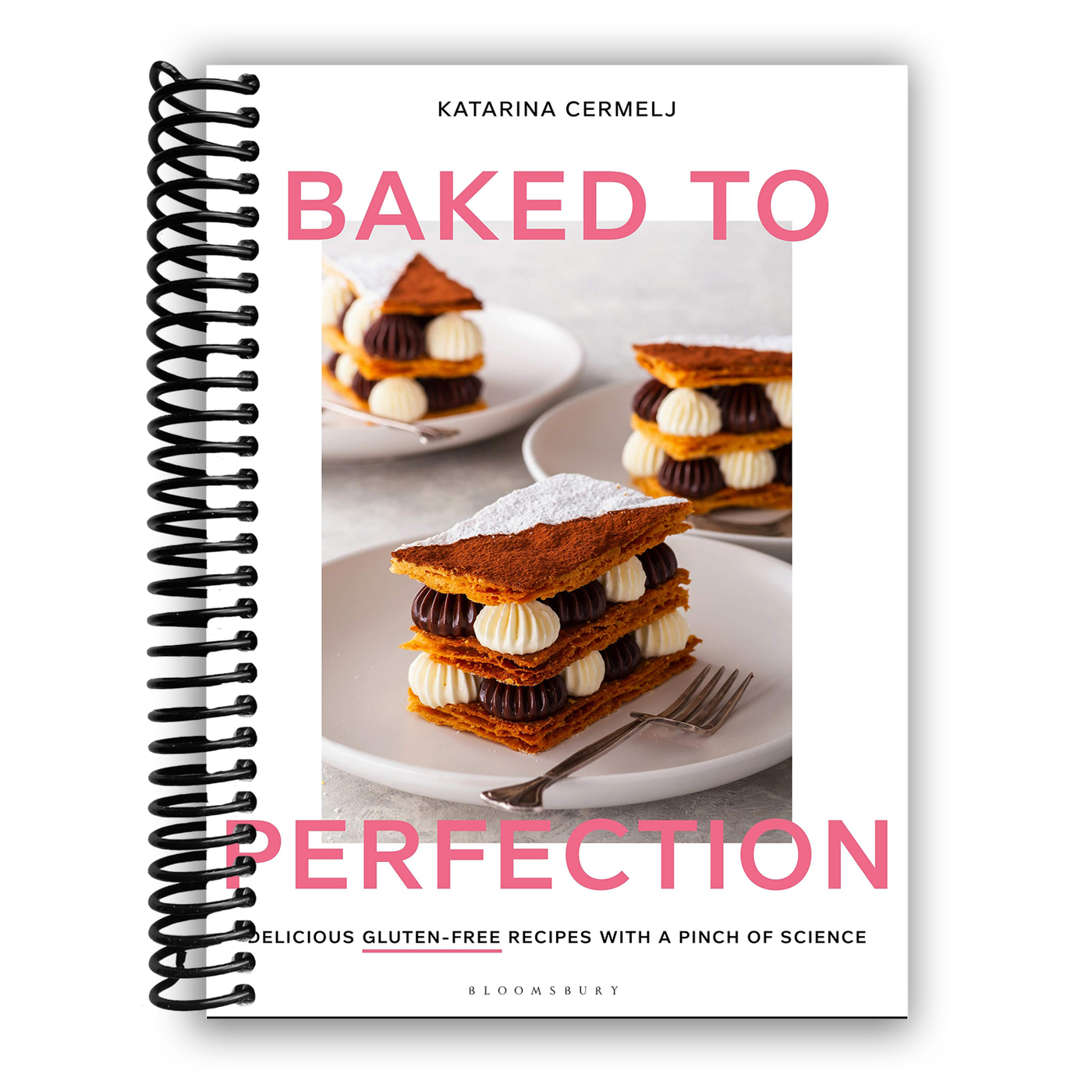Baked to Perfection: Delicious gluten-free recipes with a pinch of science (Spiral Bound)
