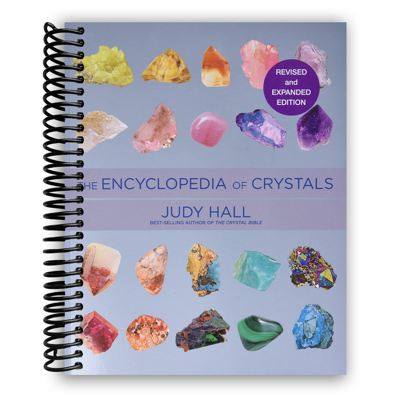 Encyclopedia of Crystals, Revised and Expanded (Spiral Bound)