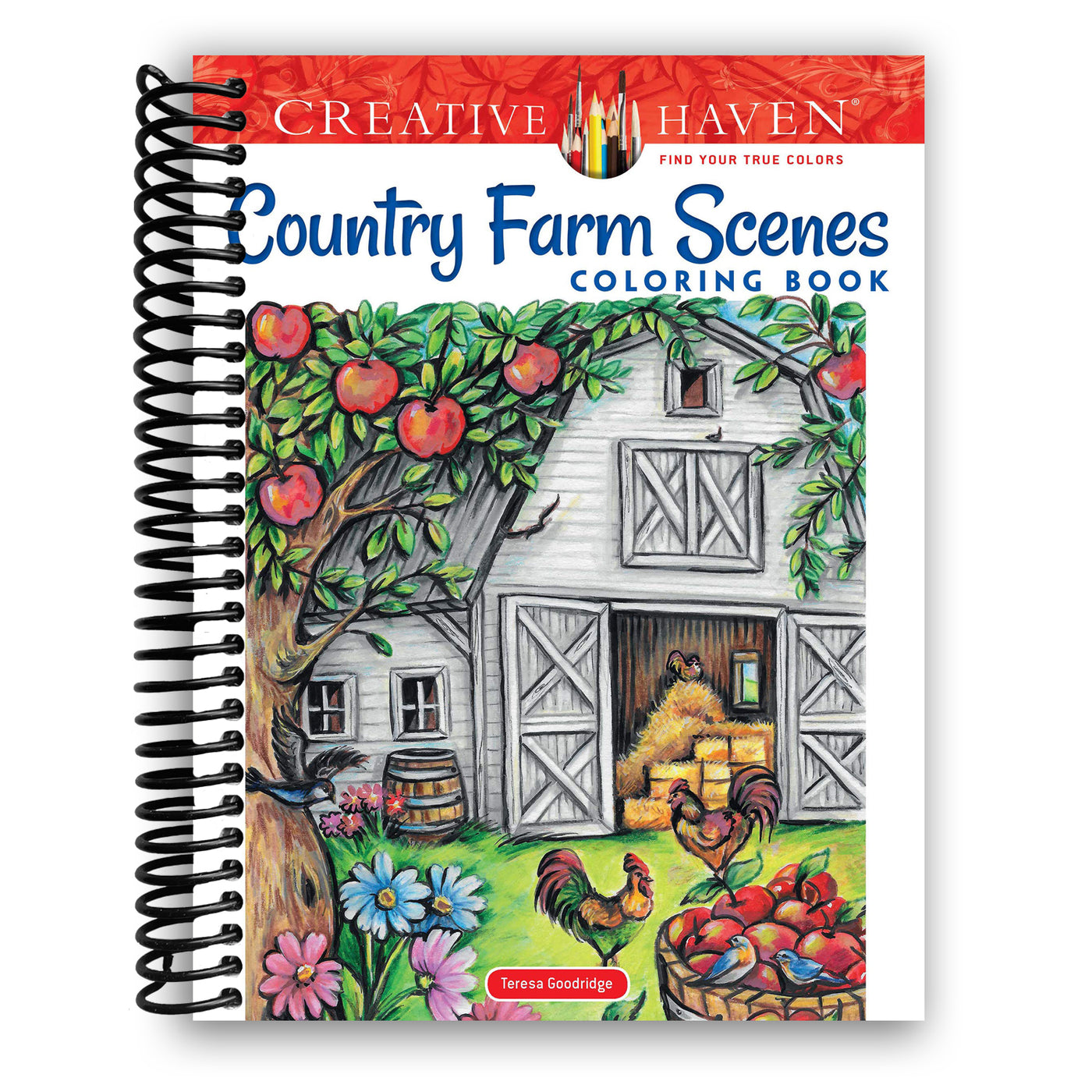 Creative Haven Country Farm Scenes Coloring Book: Relax & Find Your True Colors (Spiral Bound)