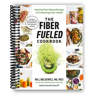 Front Cover of The Fiber Fueled Cookbook