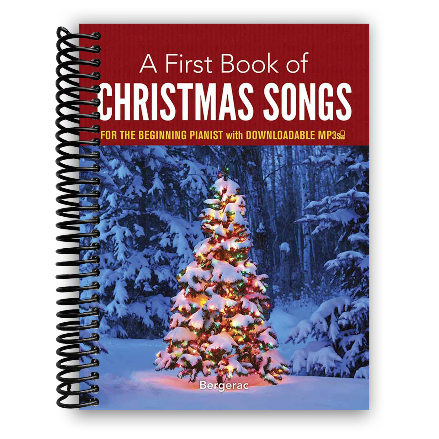 A First Book of Christmas Songs for the Beginning Pianist (Spiral Bound)