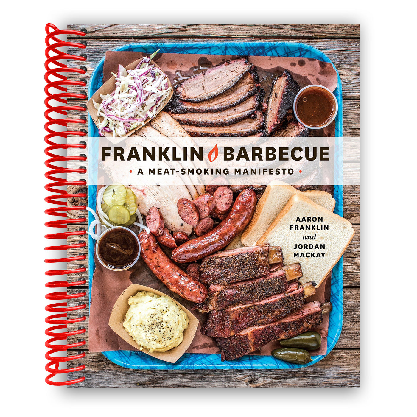 Franklin Barbecue: A Meat-Smoking Manifesto (Spiral Bound)