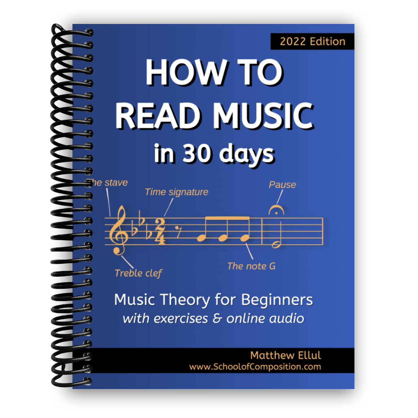 How to Read Music in 30 Days: Music Theory for Beginners (Spiral Bound)