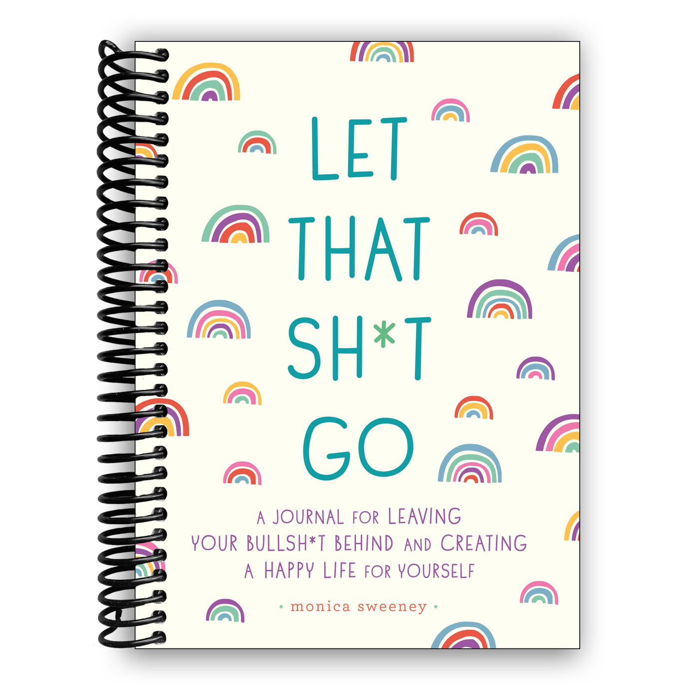 Front cover of Let That Sh*t Go