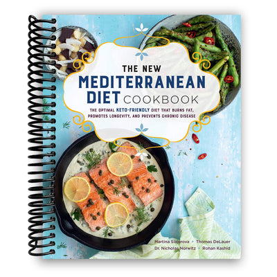 Front Cover of The New Mediterranean Diet Cookbook: The Optimal Keto-Friendly Diet that Burns Fat, Promotes Longevity, and Prevents Chronic Disease