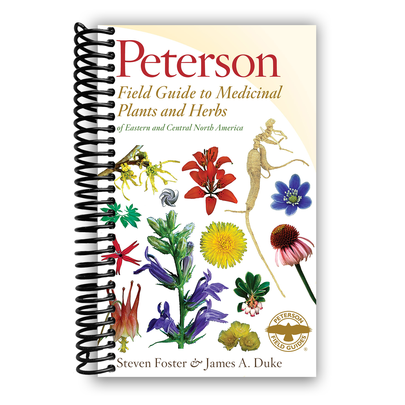 Peterson Field Guide To Medicinal Plants & Herbs Of Eastern & Central N. America: Third Edition (Spiral Bound)