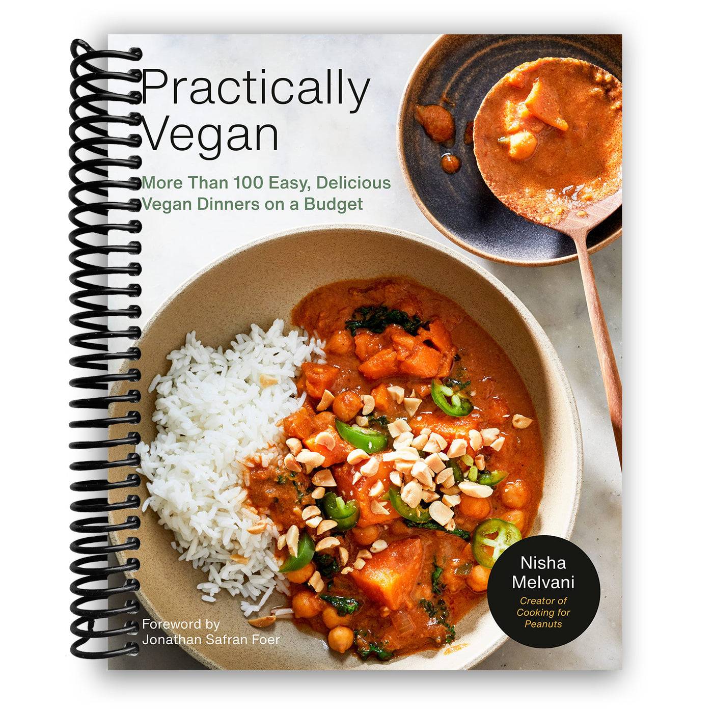 Practically Vegan: More Than 100 Easy, Delicious Vegan Dinners on a Budget: A Cookbook (Spiral Bound)