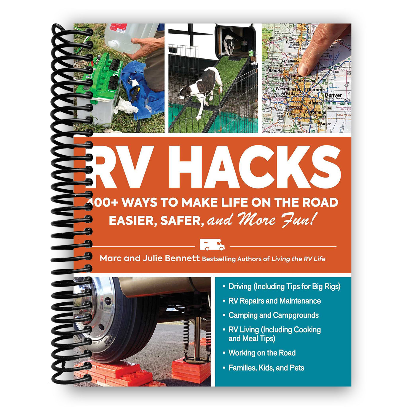 RV Hacks: 400+ Ways to Make Life on the Road Easier, Safer, and More Fun! (Spiral Bound)