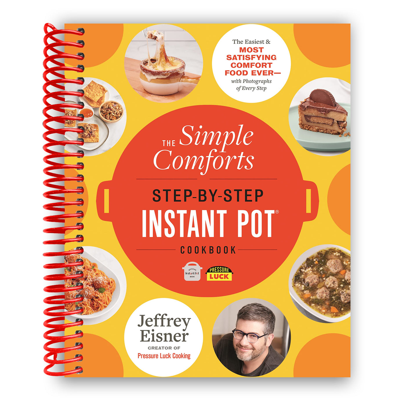 The Lighter Step-By-Step Instant Pot Cookbook: Easy Recipes for a