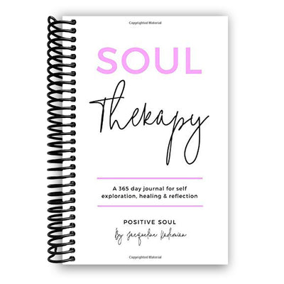 Soul Therapy: A 365 day journal for self exploration, healing and reflection (Spiral Bound)