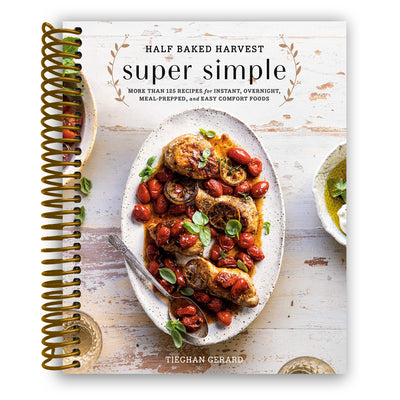 Front cover of Half Baked Harvest Super Simple