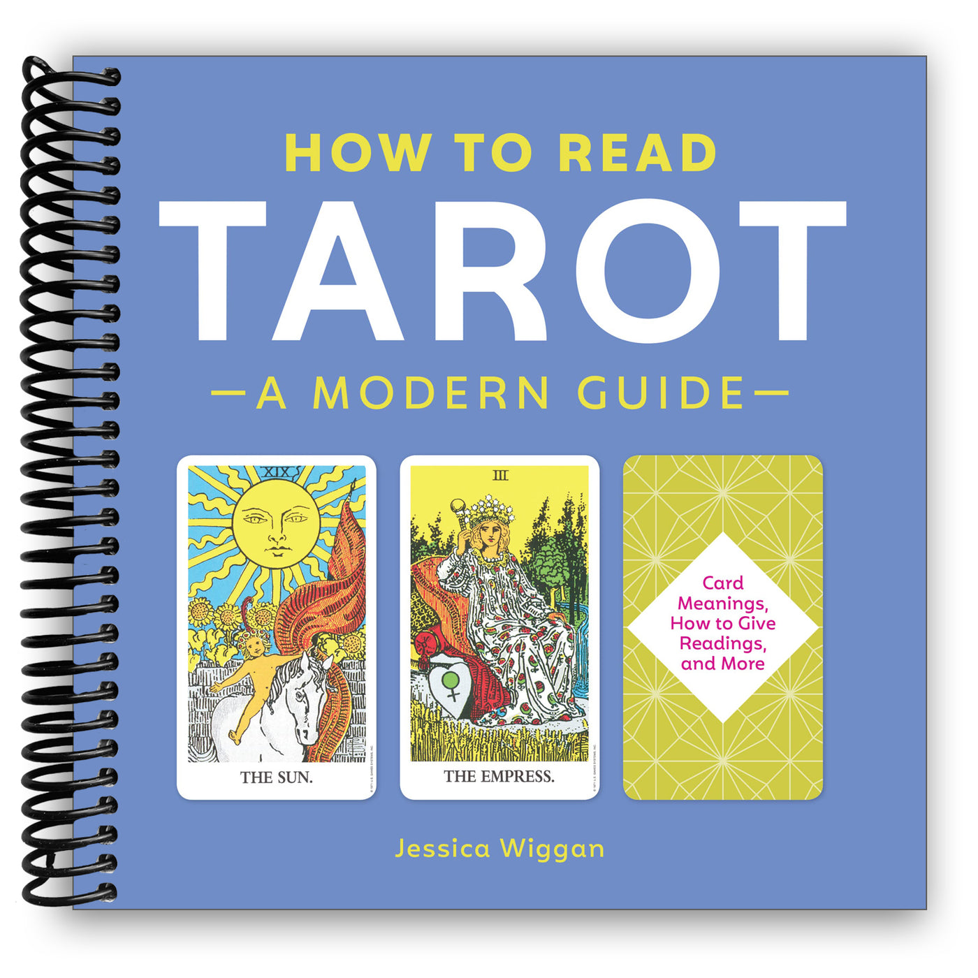 How to Read Tarot: A Modern Guide (Spiral Bound)