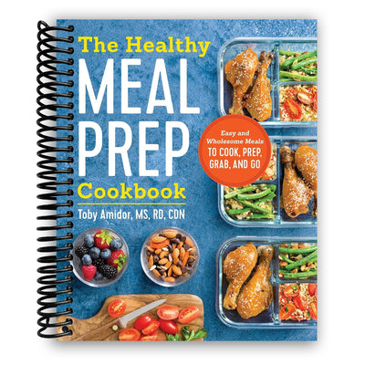 Front cover of The Healthy Meal Prep Cookbook