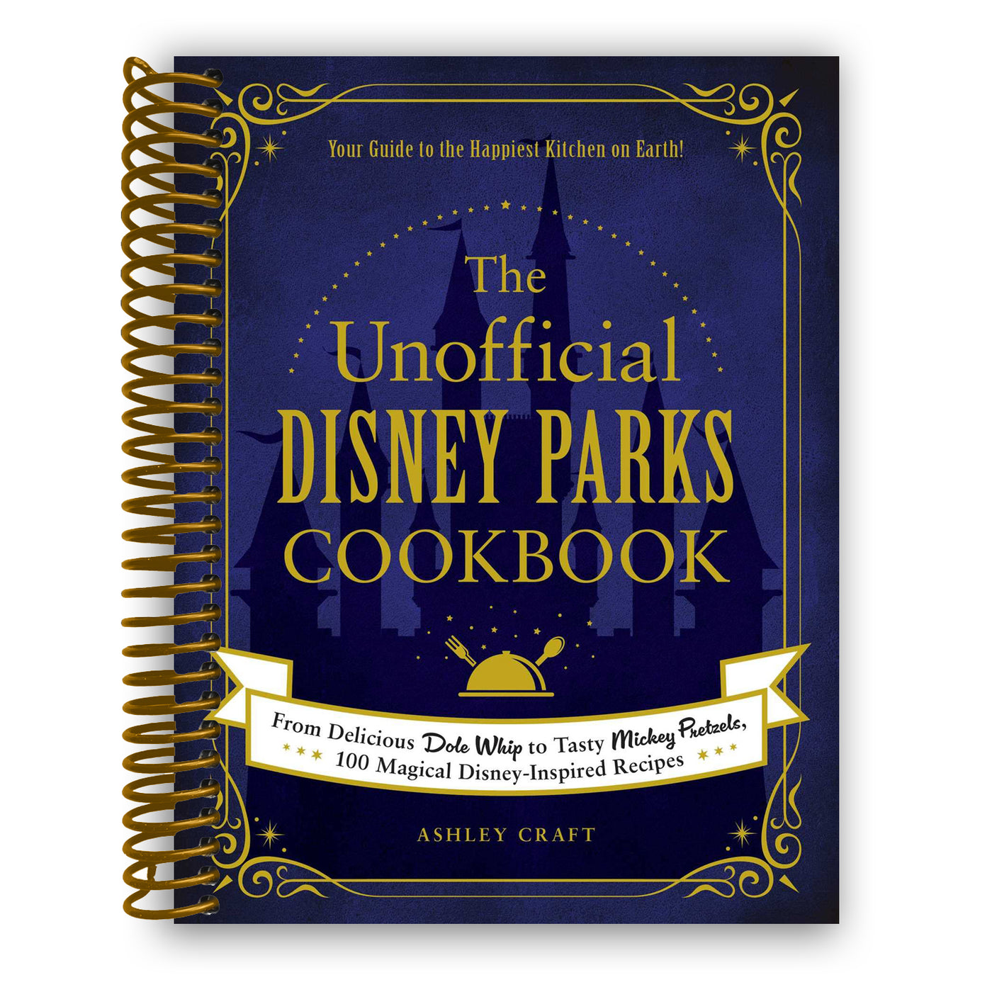 Front cover of The Unofficial Disney Parks Cookbook