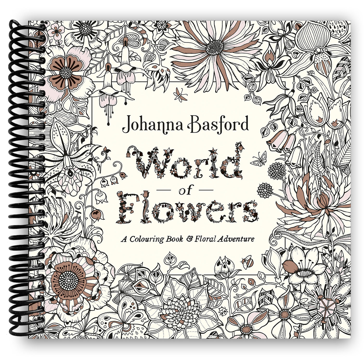 World of Flowers: A Coloring Book and Floral Adventure [Book]