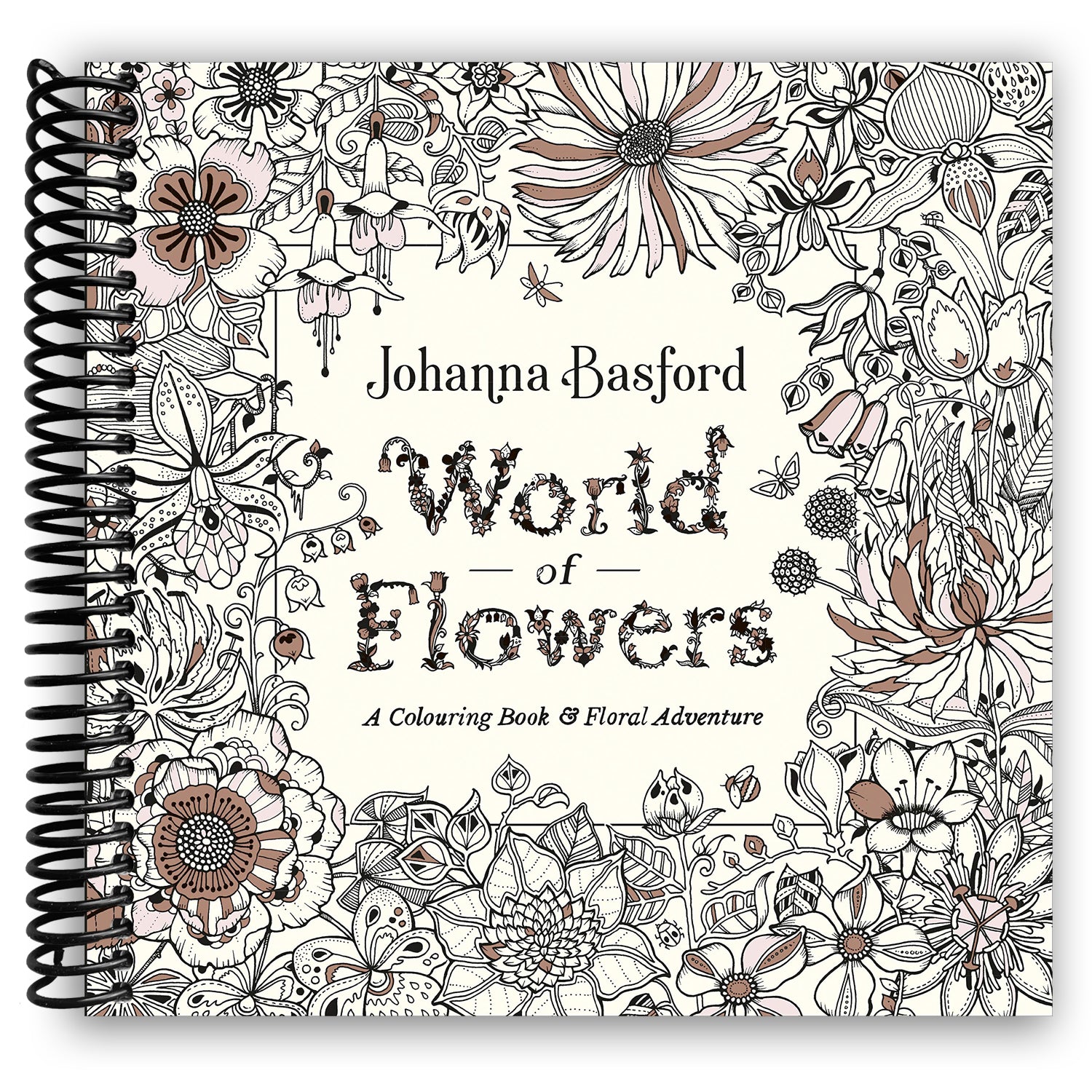 World of Flowers: A Coloring Book and Floral Adventure (Spiral Bound